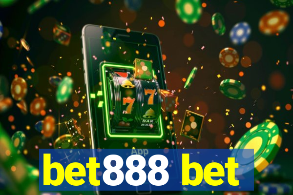 bet888 bet